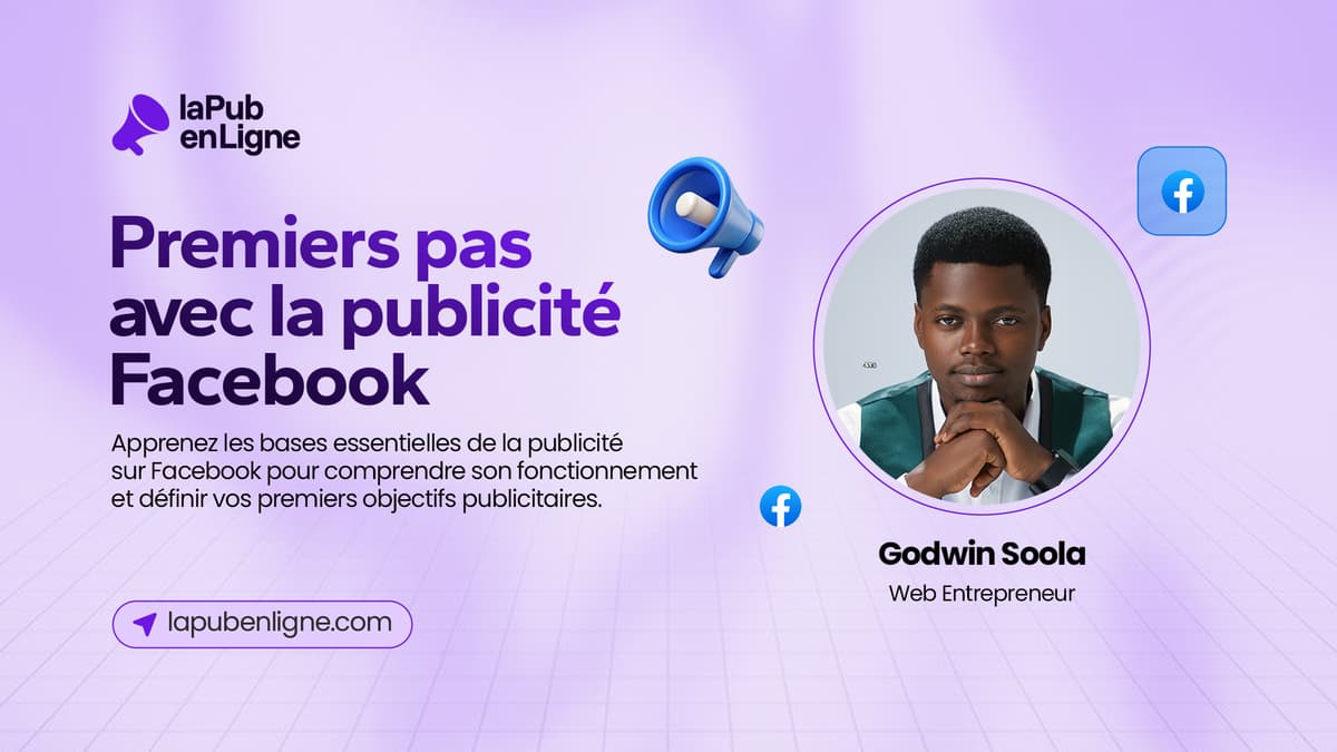 Premiers pas avec la publicité Facebook